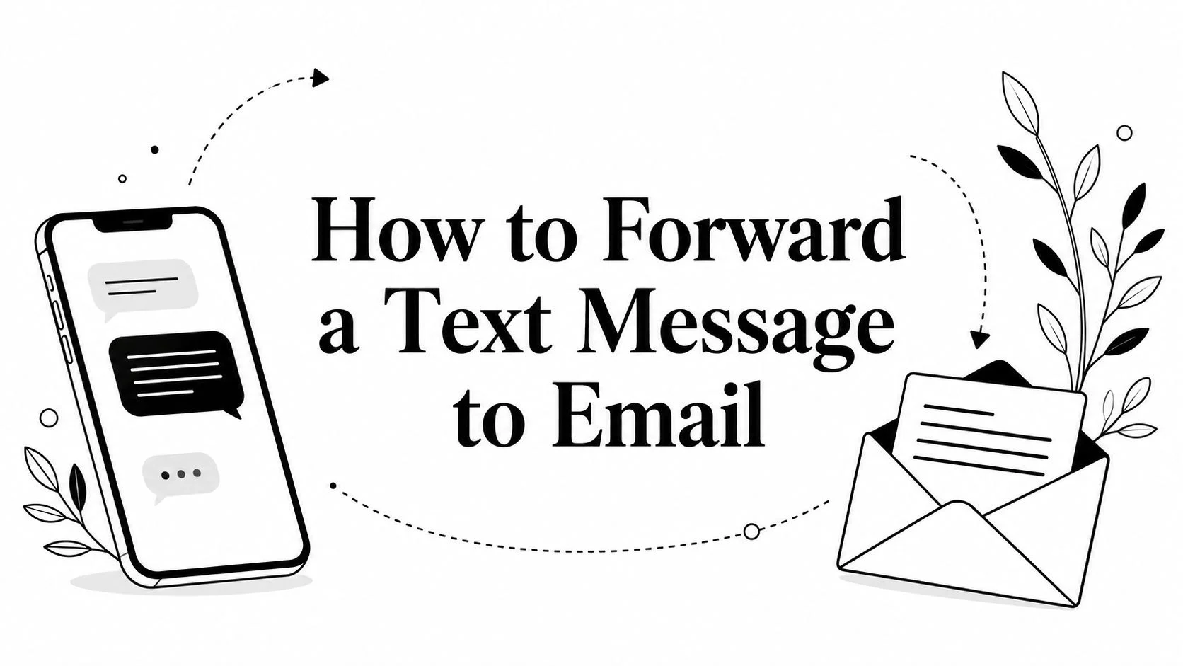 Cover Image for How to Forward a Text Message to Email