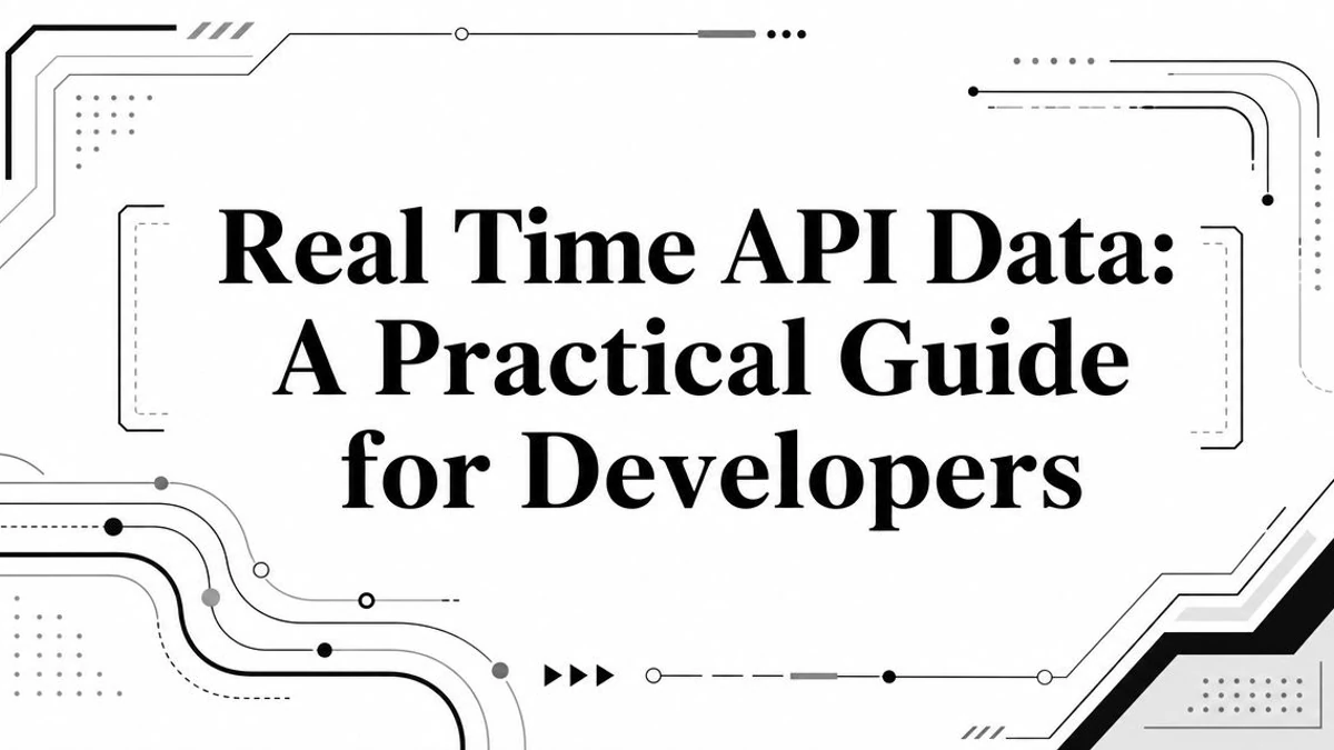 Title card reading Real Time API Data: A Practical Guide for Developers, with circuit line art