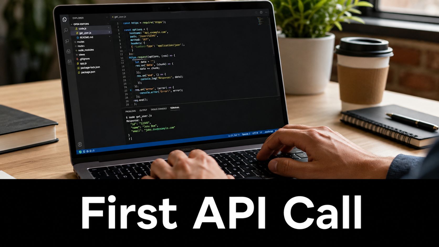 A developer writes Node.js code on a laptop to perform an API call to verify an email address.