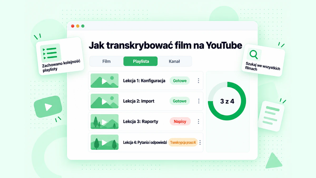 Jak transkrybować linki do filmów na YouTube: pojedynczy film, playlista i kanał dodane do kolejki, a każda transkrypcja oznaczona tytułem filmu