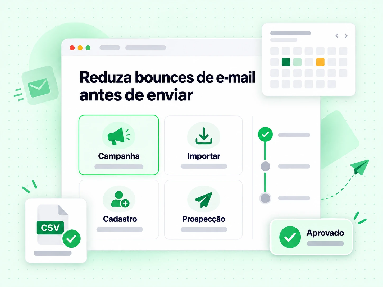 Reduza bounces de e-mail antes de enviar em momentos de Campanha, Importar e Cadastro