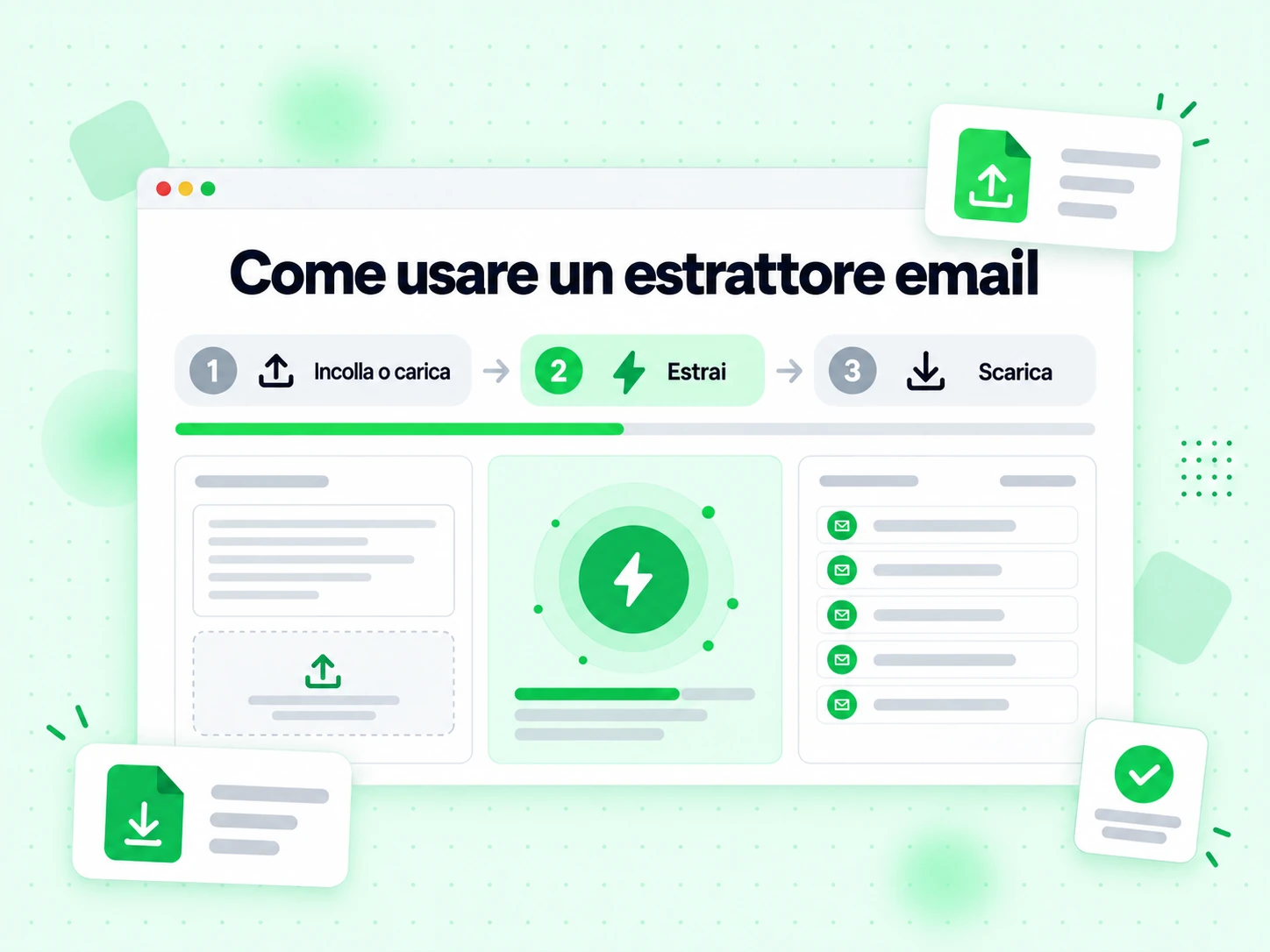 Come usare un estrattore email in tre passaggi: incolla o carica, estrai, scarica